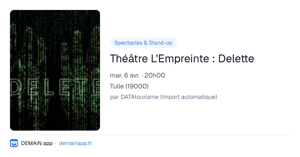 Théâtre L'Empreinte : Delette — Tulle