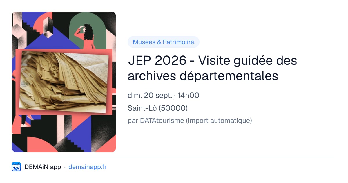 JEP 2026 - Visite guidée des archives départementales — Saint-Lô