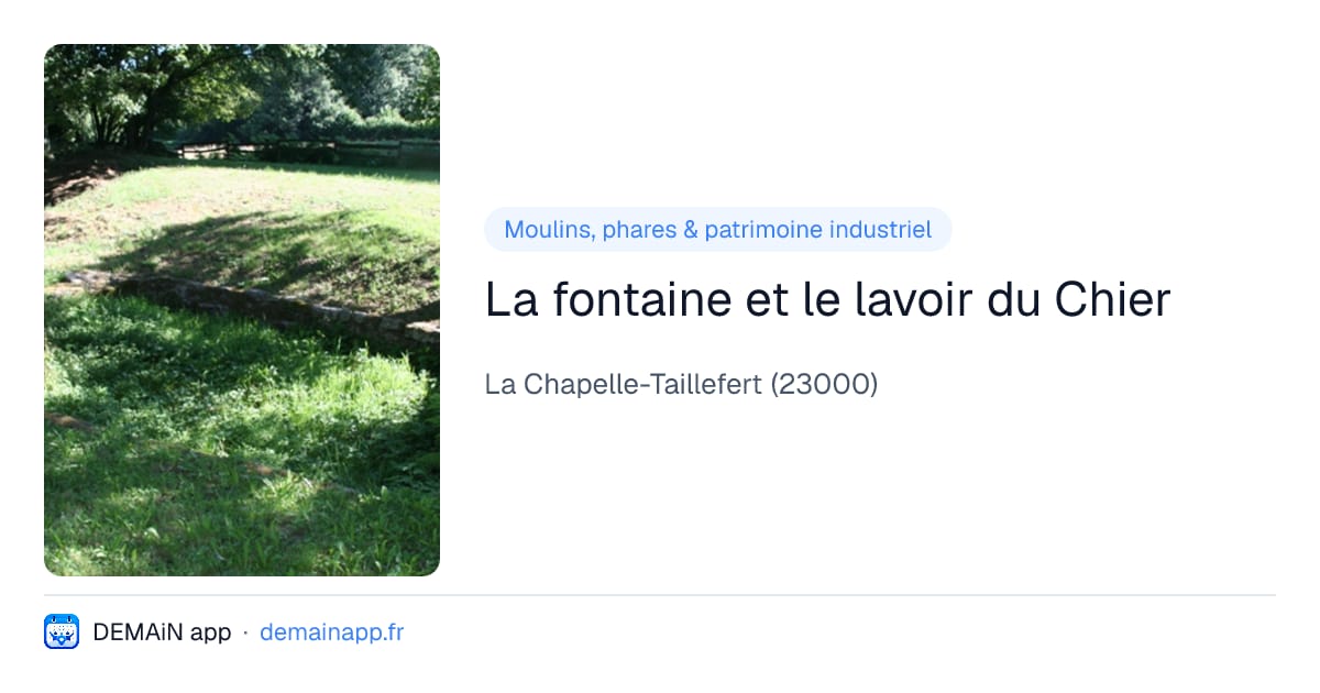 La fontaine et le lavoir du Chier — La Chapelle-Taillefert