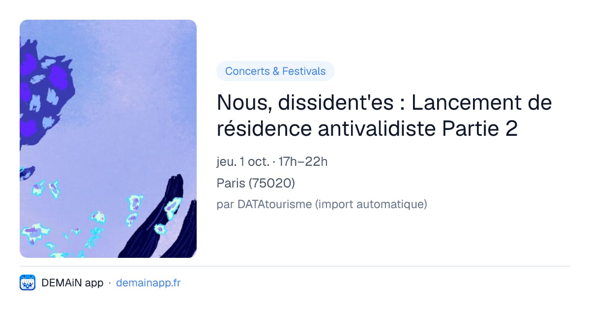Nous, dissident'es : Lancement de résidence antivalidiste Partie 2 — Paris