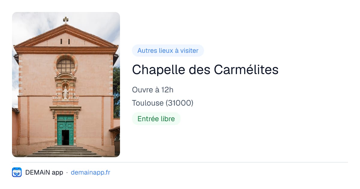 Chapelle des Carmélites — Toulouse