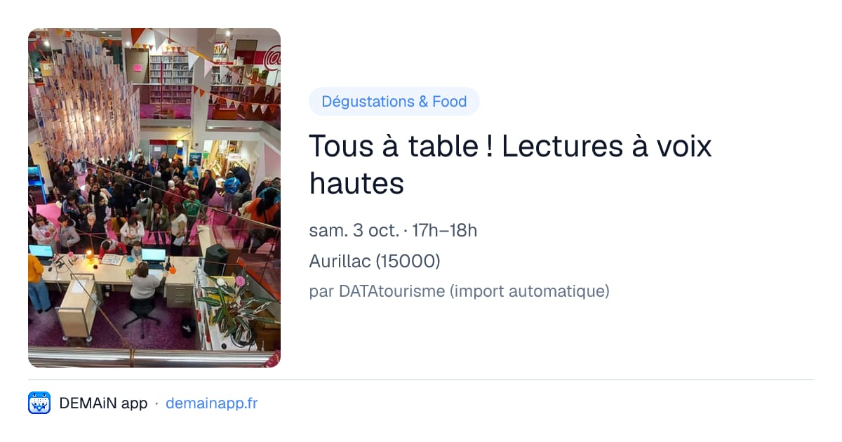 Tous à table ! Lectures à voix hautes — Aurillac