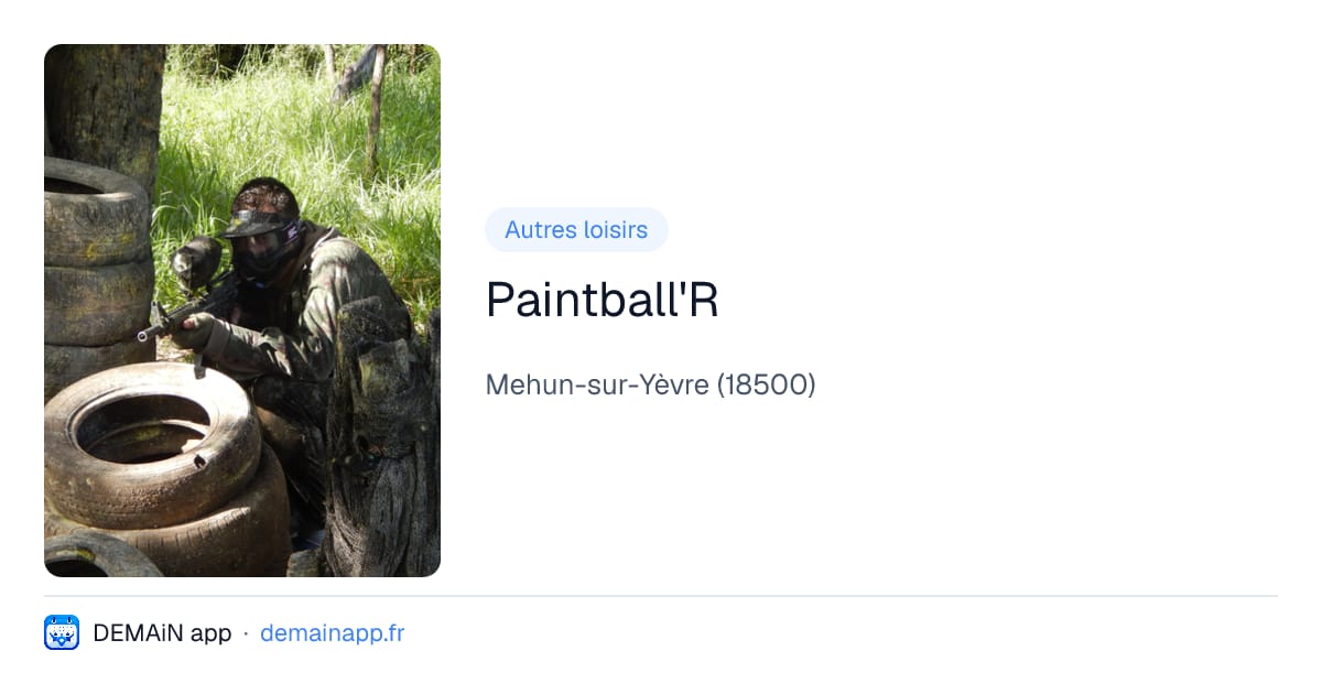 Paintball'R — Mehun-sur-Yèvre