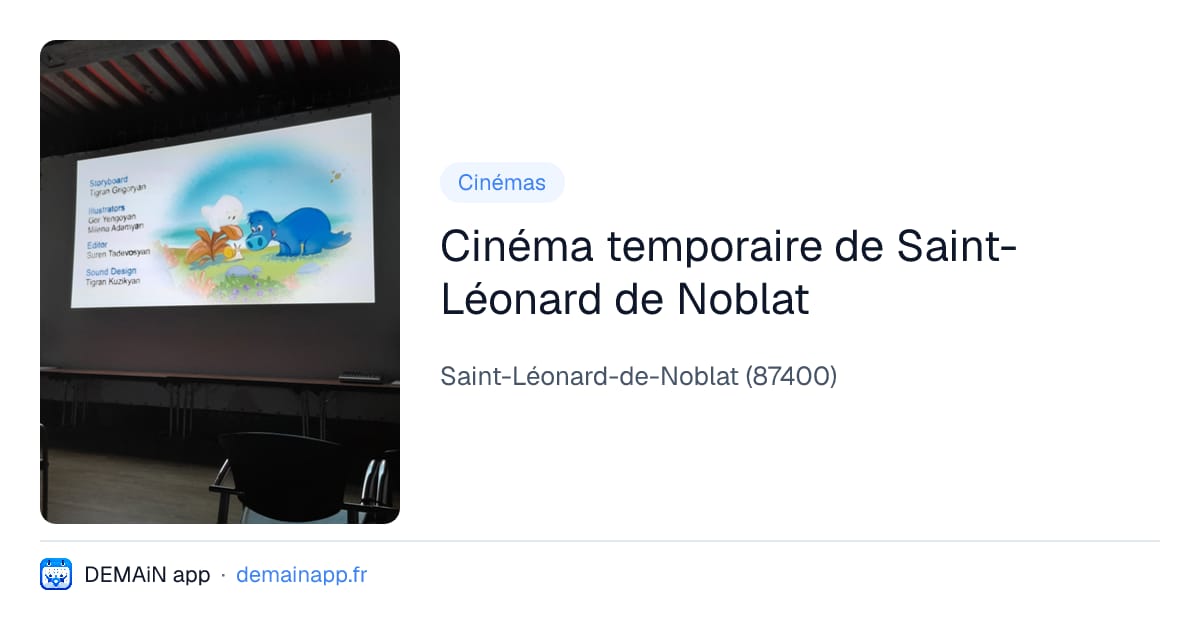 Cinéma temporaire de Saint-Léonard de Noblat — Saint-Léonard-de-Noblat