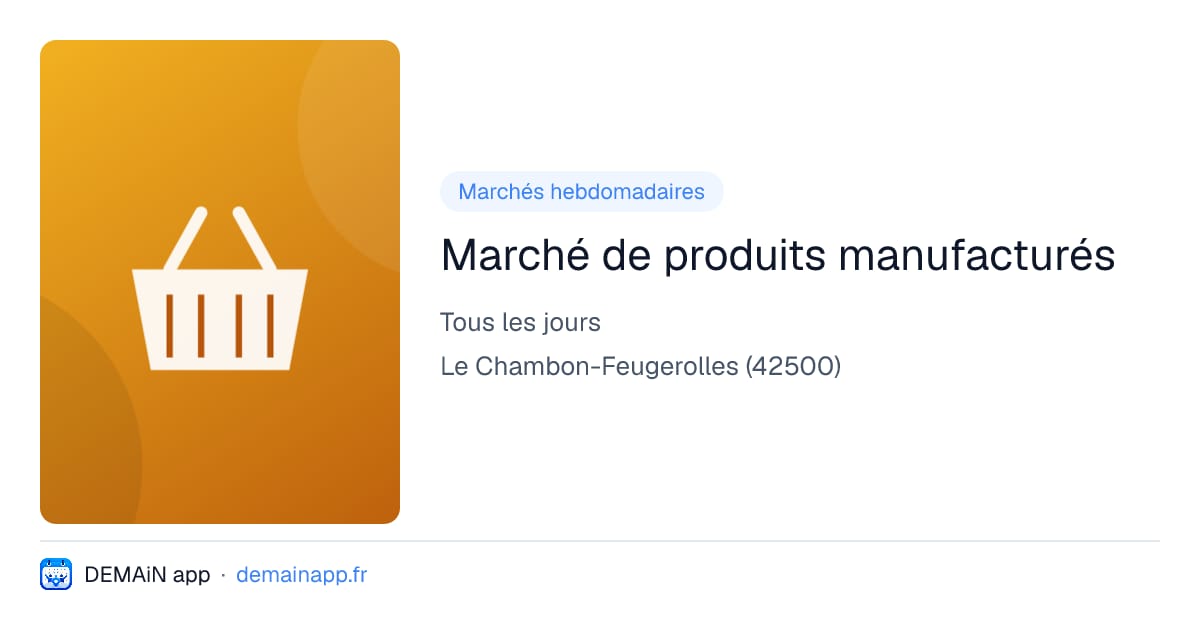 Marché de produits manufacturés — Le Chambon-Feugerolles