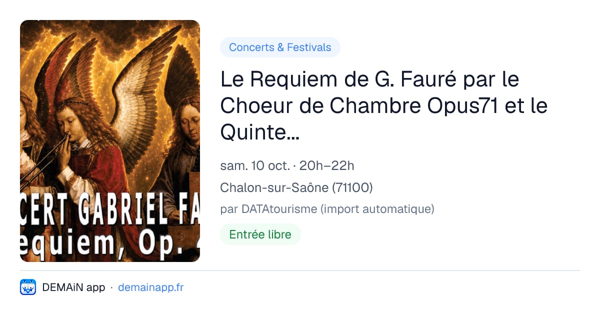 Le Requiem de G. Fauré par le Choeur de Chambre Opus71 et le Quintette de Cuivres Alliance (Chalon) — Chalon-sur-Saône