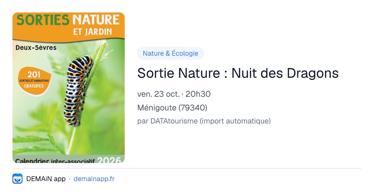 Sortie Nature : Nuit des Dragons — Ménigoute