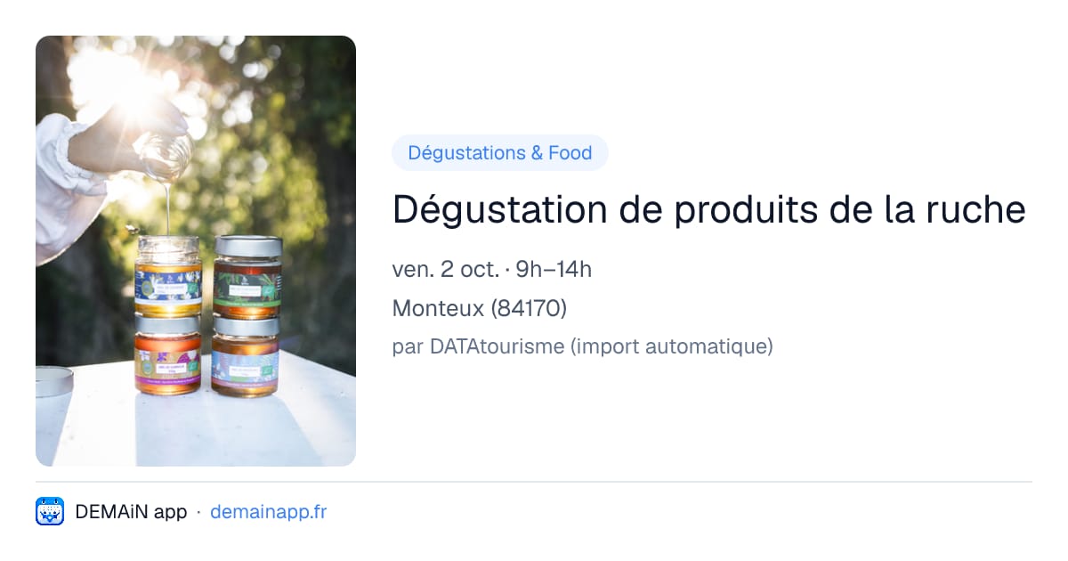 Dégustation de produits de la ruche — Monteux