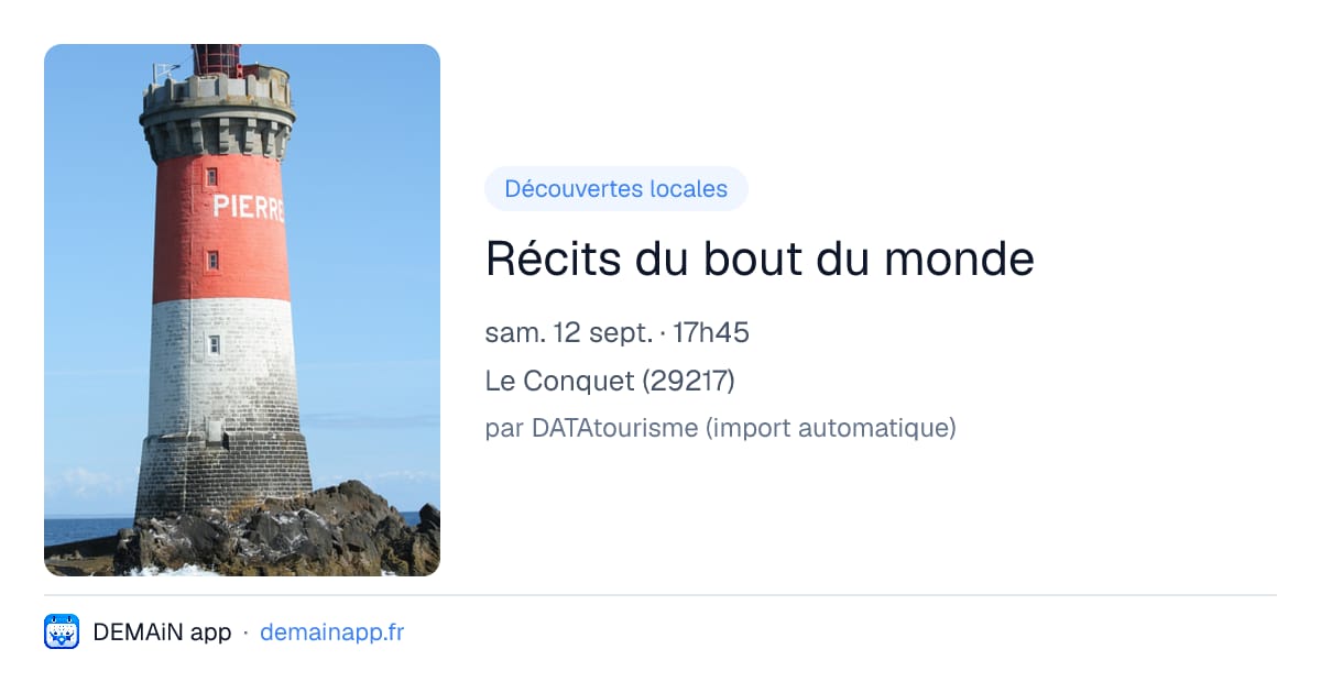Récits du bout du monde — Le Conquet