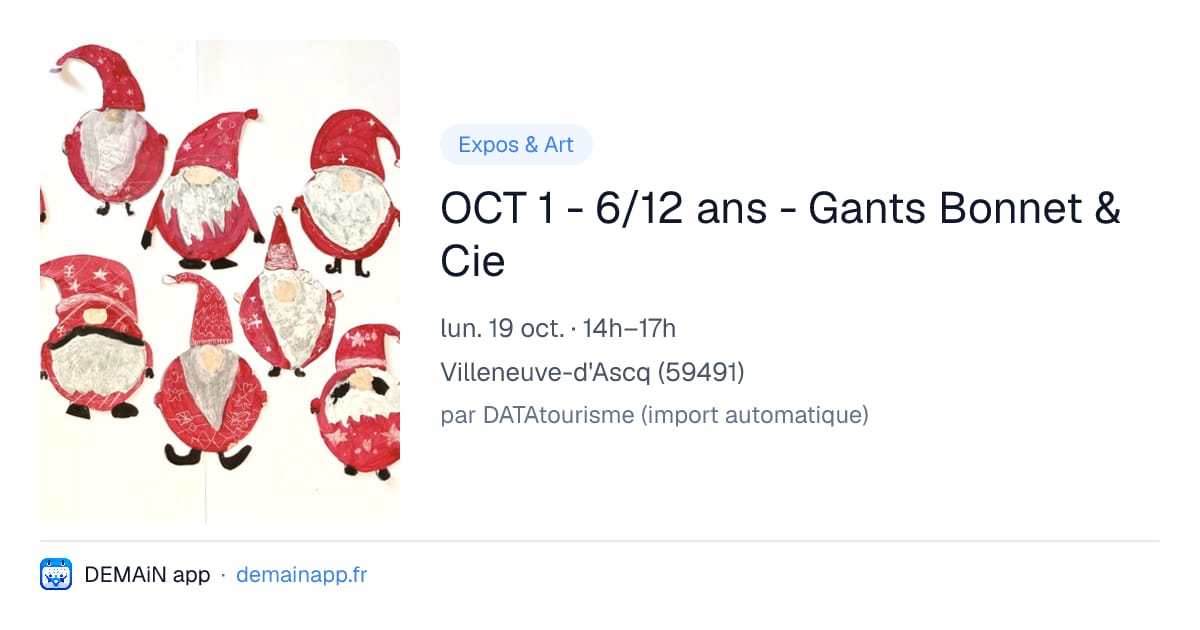 OCT 1 - 6/12 ans - Gants Bonnet & Cie — Villeneuve-d'Ascq