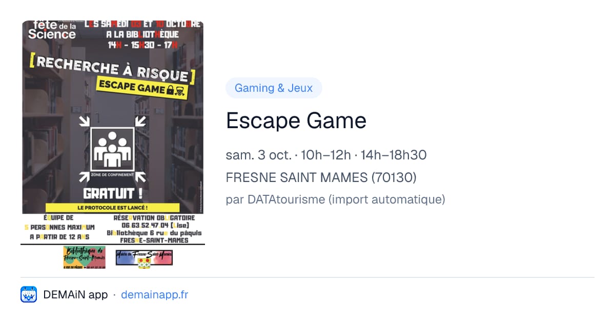 Escape Game — FRESNE SAINT MAMES