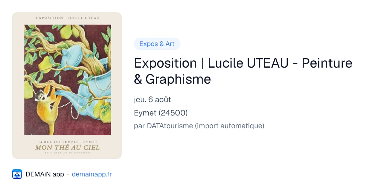 Exposition | Lucile UTEAU - Peinture & Graphisme — Eymet