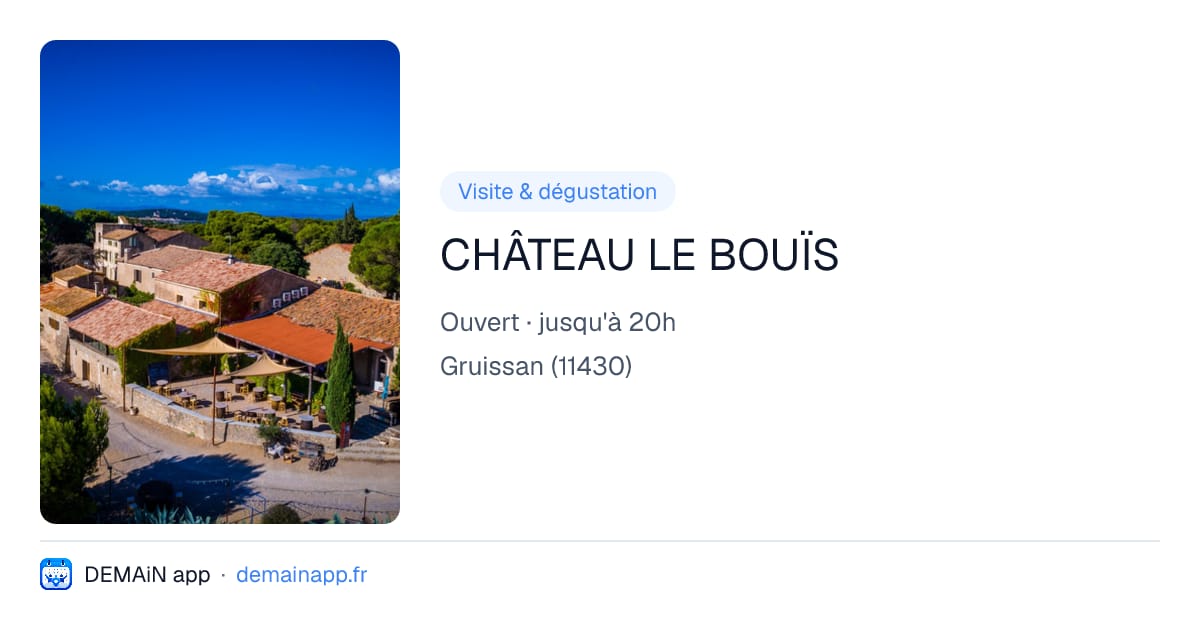 CHÂTEAU LE BOUÏS — Gruissan