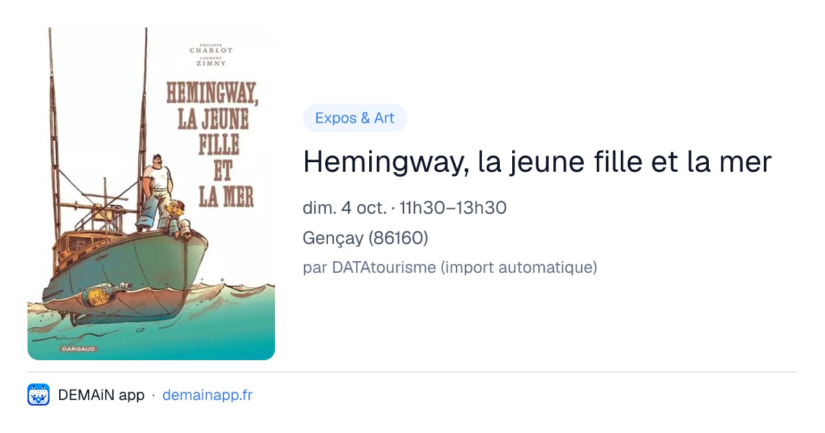 Hemingway, la jeune fille et la mer — Gençay