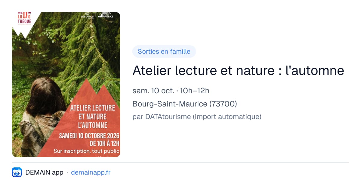 Atelier lecture et nature : l'automne — Bourg-Saint-Maurice