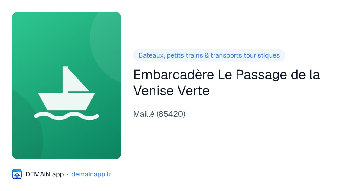 Embarcadère Le Passage de la Venise Verte — Maillé