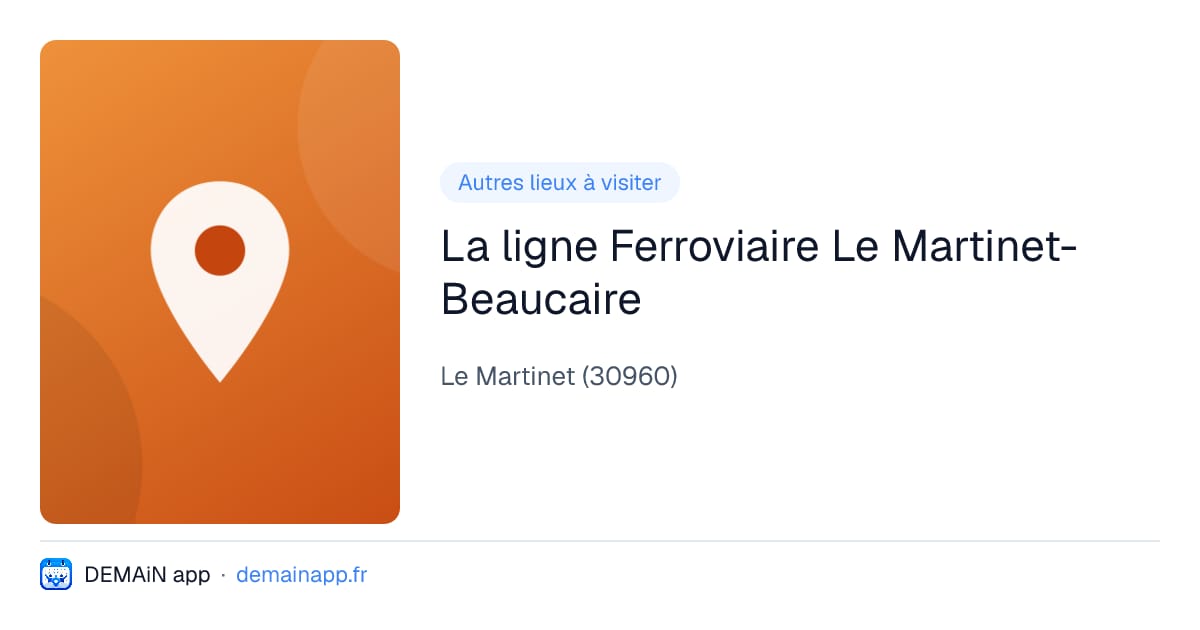 La ligne Ferroviaire Le Martinet-Beaucaire — Le Martinet