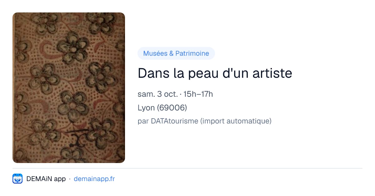 Dans la peau d'un artiste — Lyon