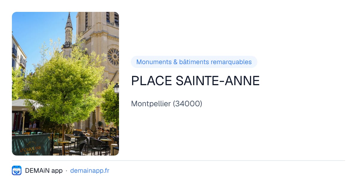 PLACE SAINTE-ANNE — Montpellier