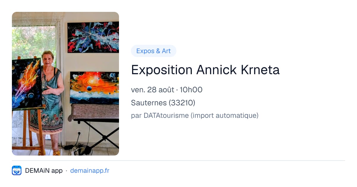 Exposition Annick Krneta — Sauternes