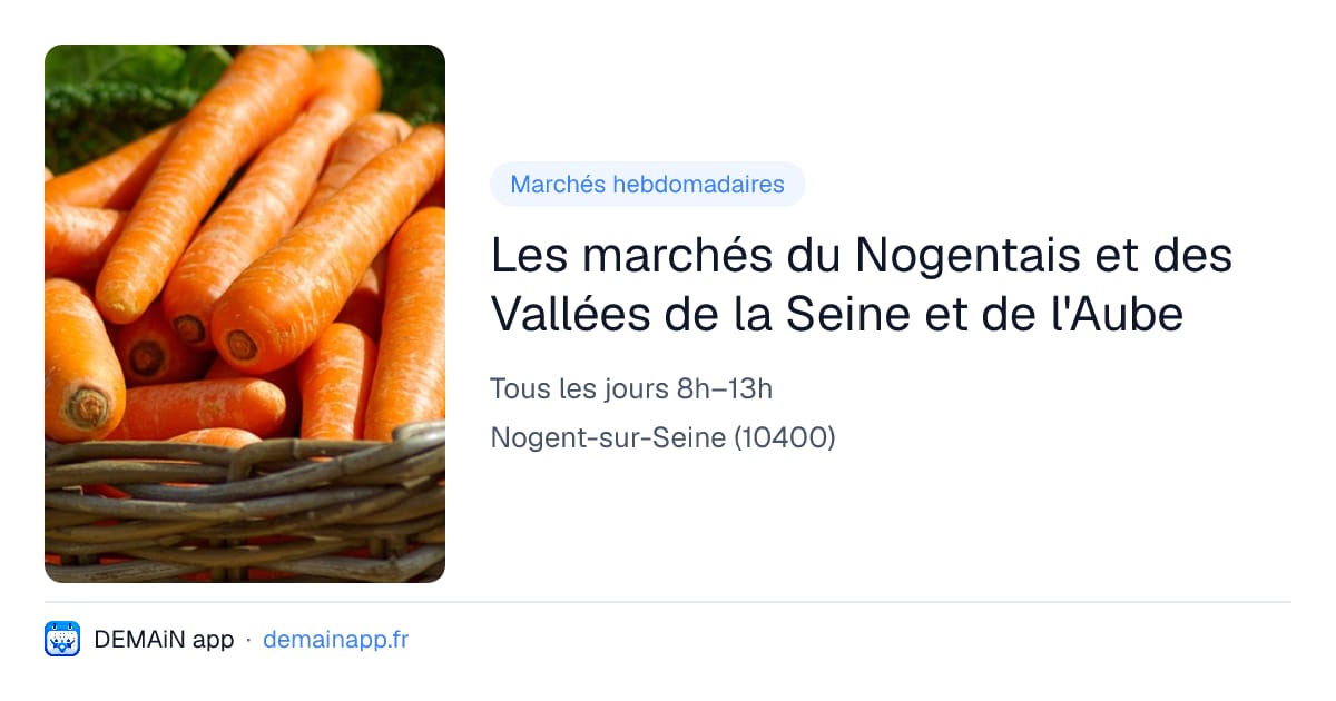 Les marchés du Nogentais et des Vallées de la Seine et de l'Aube — Nogent-sur-Seine