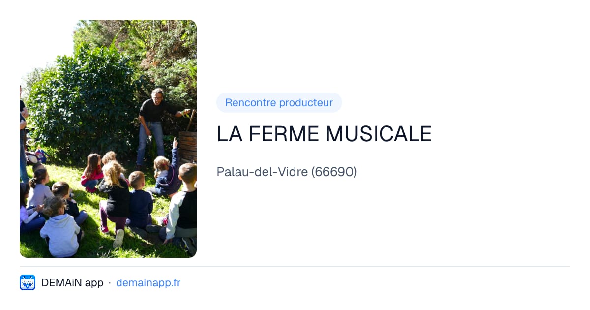 LA FERME MUSICALE — Palau-del-Vidre