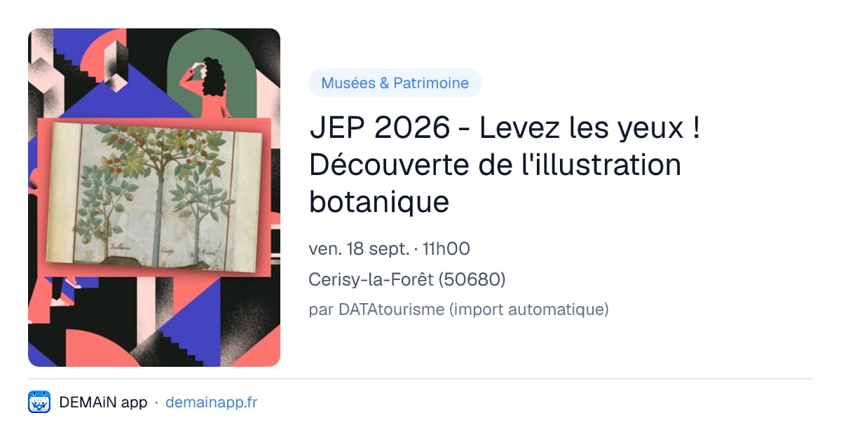 JEP 2026 - Levez les yeux ! Découverte de l'illustration botanique — Cerisy-la-Forêt