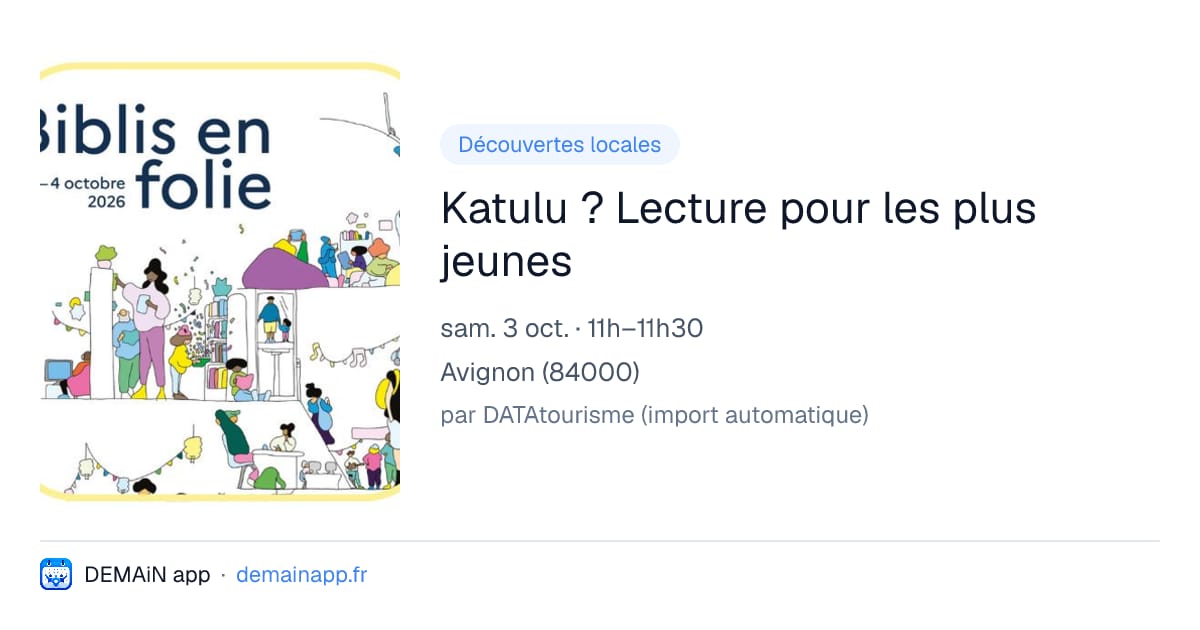 Katulu ? Lecture pour les plus jeunes — Avignon