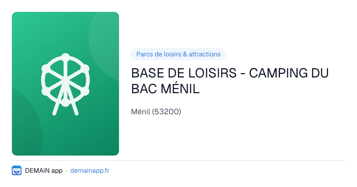 BASE DE LOISIRS - CAMPING DU BAC MÉNIL — Ménil