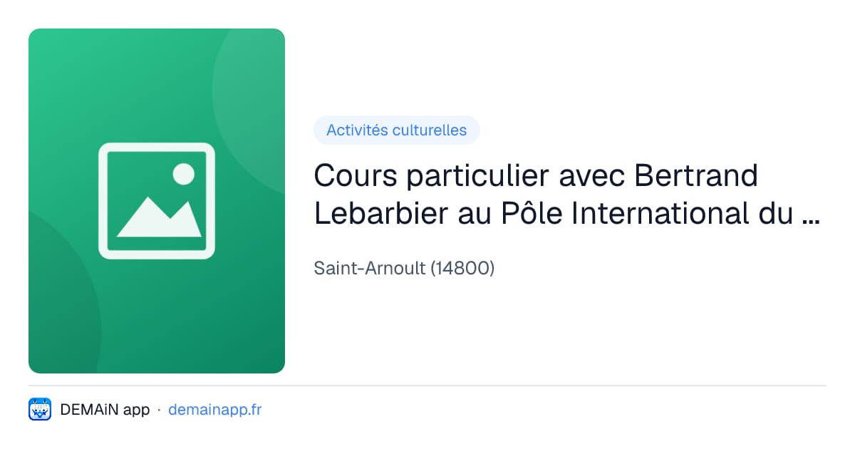 Cours particulier avec Bertrand Lebarbier au Pôle International du Cheval Longines - Deauville — Saint-Arnoult