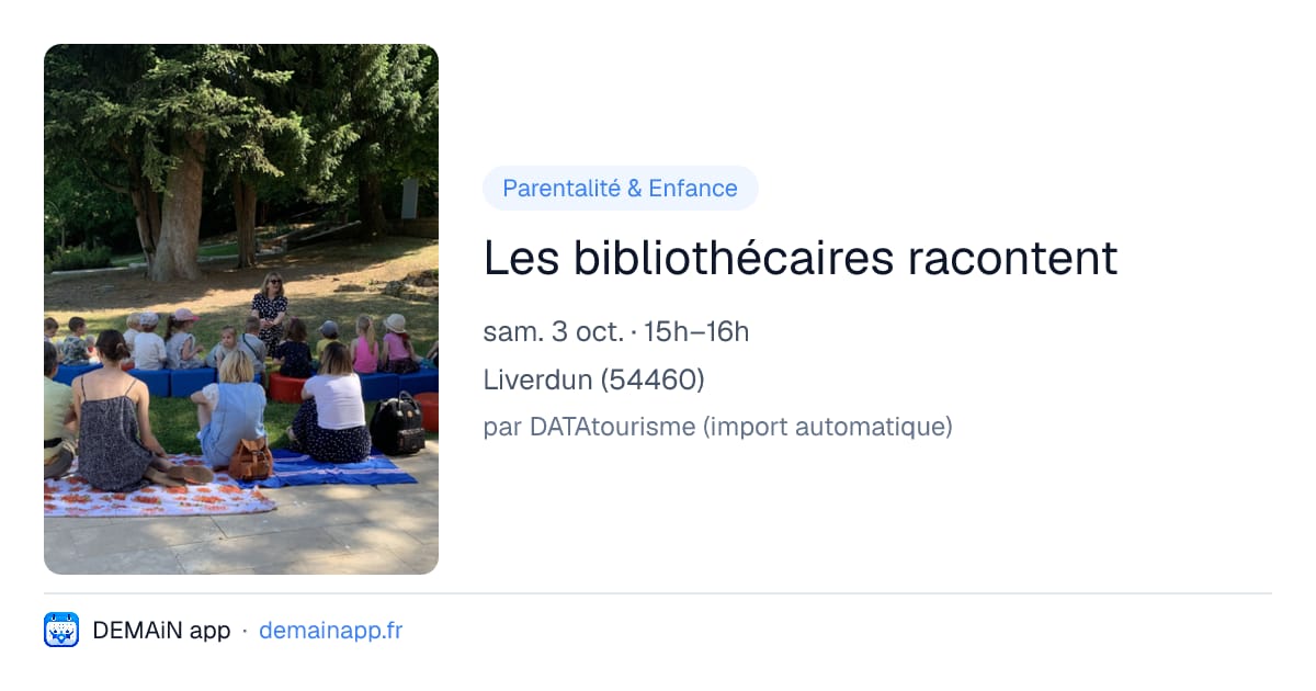 Les bibliothécaires racontent — Liverdun
