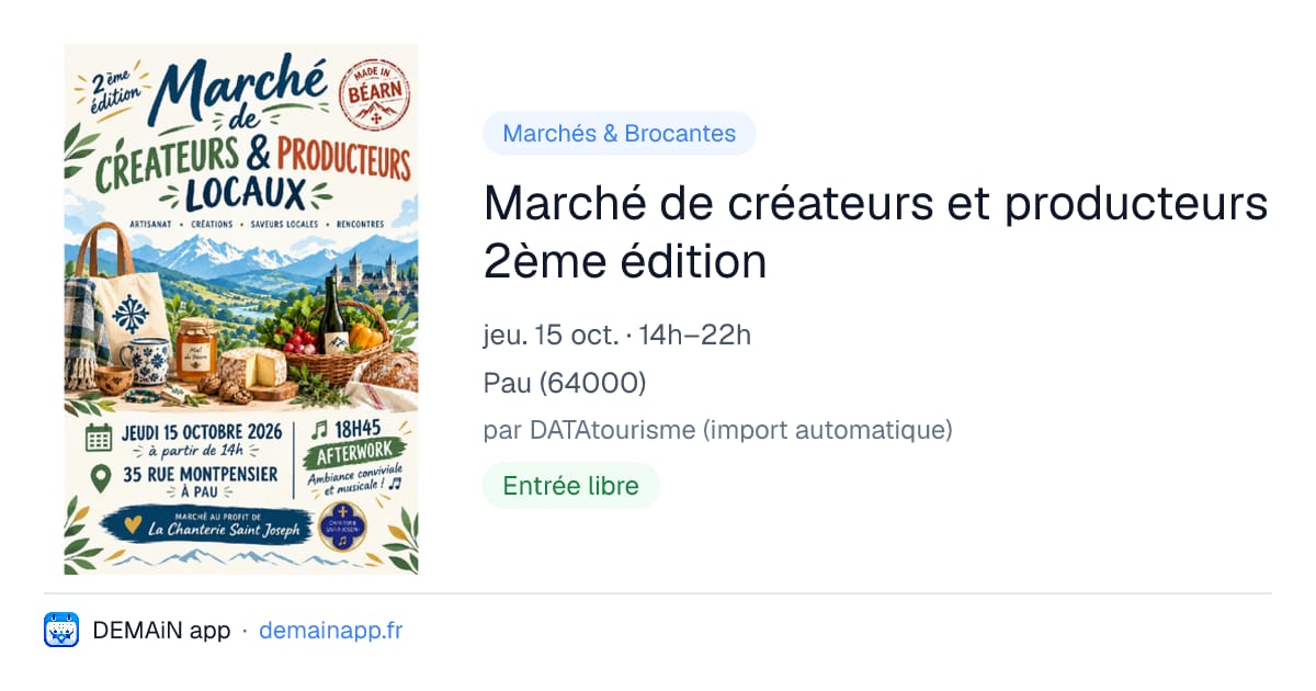 Marché de créateurs et producteurs 2ème édition — Pau
