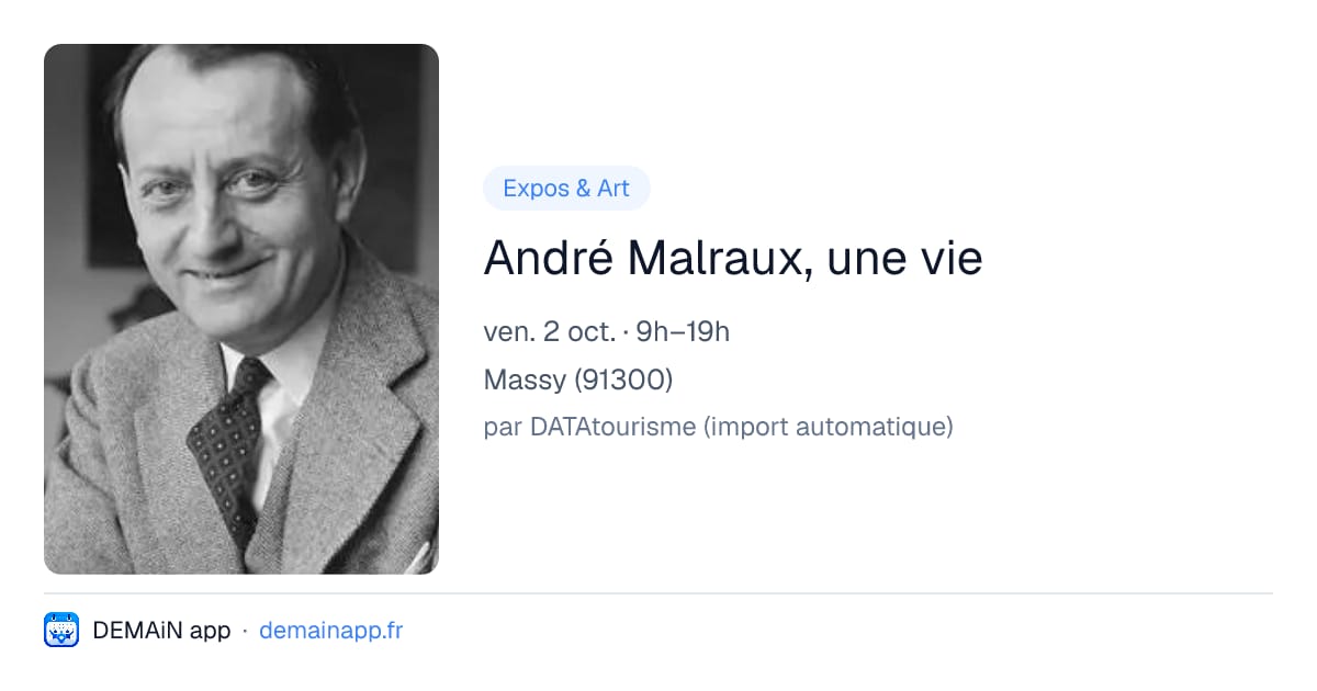 André Malraux, une vie — Massy