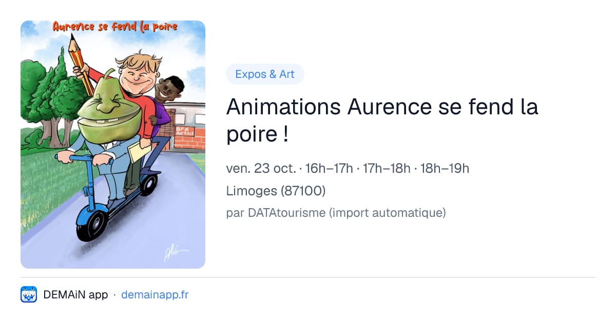 Animations Aurence se fend la poire ! — Limoges
