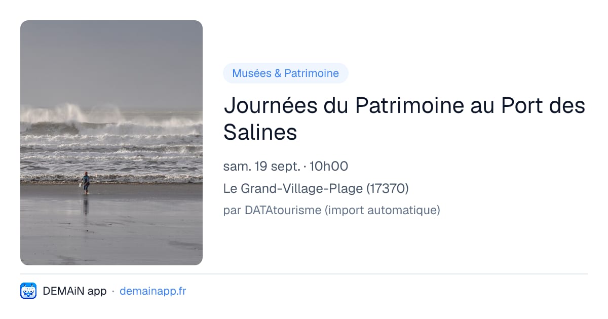 Journées du Patrimoine au Port des Salines — Le Grand-Village-Plage