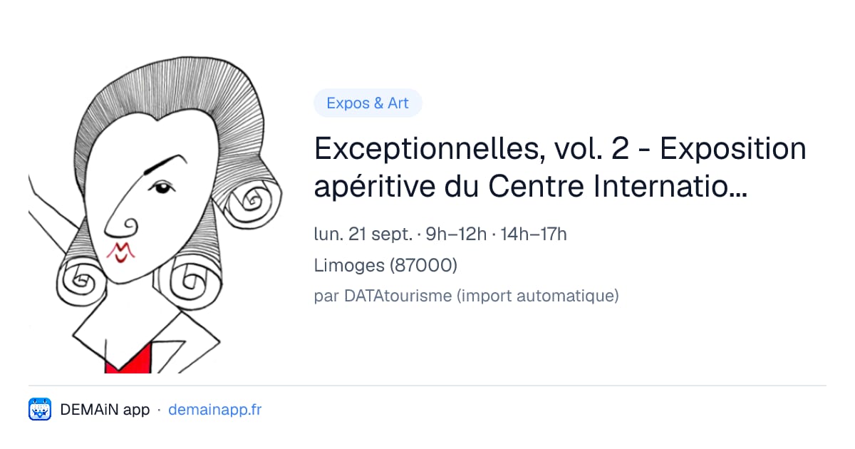 Exceptionnelles, vol. 2 - Exposition apéritive du Centre International du Dessin de presse - Limoges — Limoges