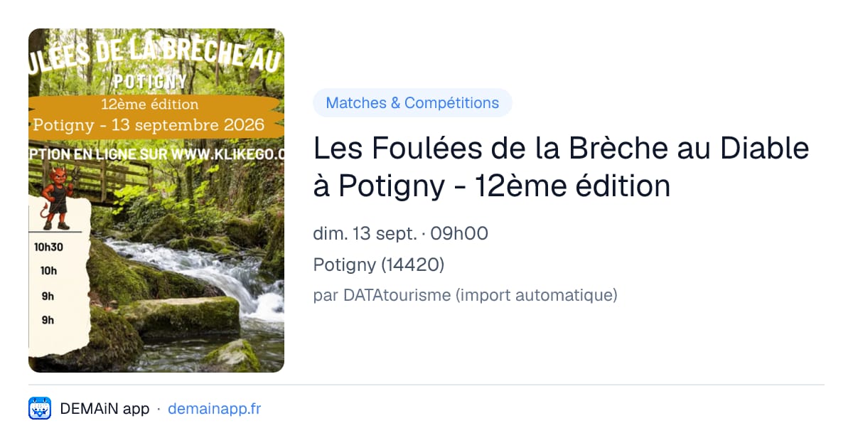 Les Foulées de la Brèche au Diable à Potigny - 12ème édition — Potigny