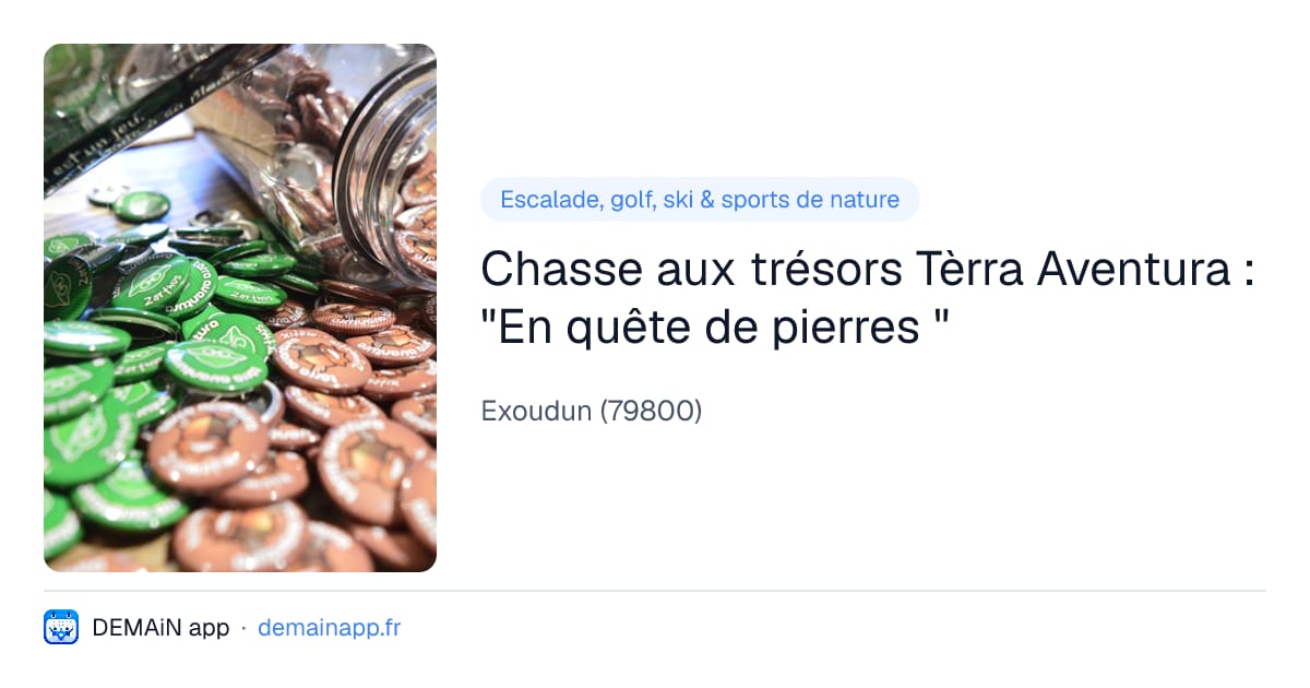Chasse aux trésors Tèrra Aventura : "En quête de pierres " — Exoudun