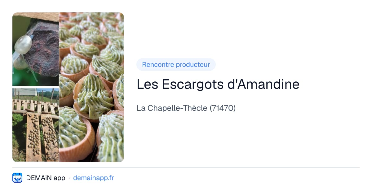 Les Escargots d'Amandine — La Chapelle-Thècle