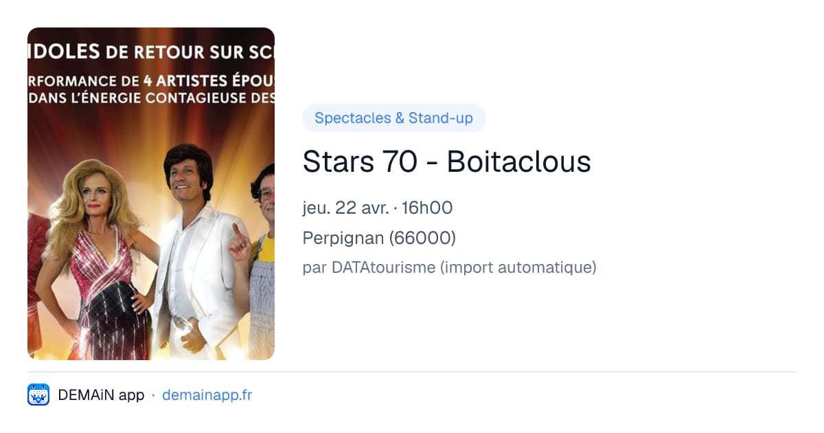Stars 70 - Boitaclous — Perpignan