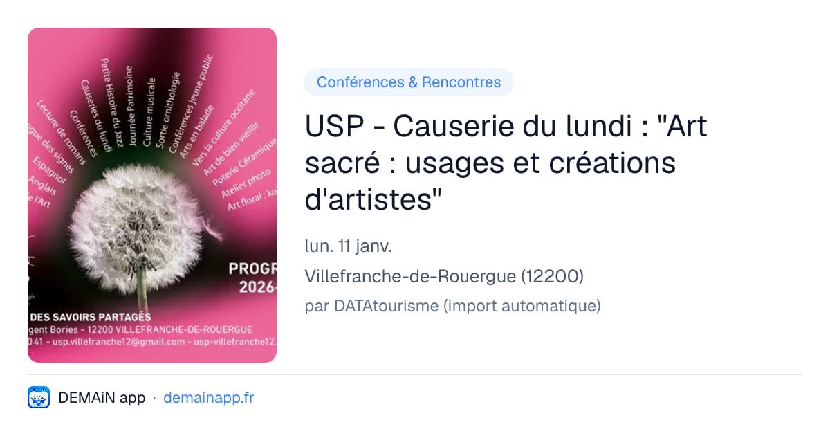 USP - Causerie du lundi : "Art sacré : usages et créations d'artistes" — Villefranche-de-Rouergue