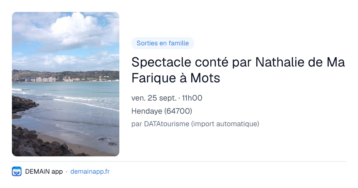 Spectacle conté par Nathalie de Ma Farique à Mots — Hendaye