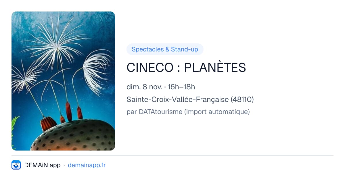 CINECO : PLANÈTES — Sainte-Croix-Vallée-Française