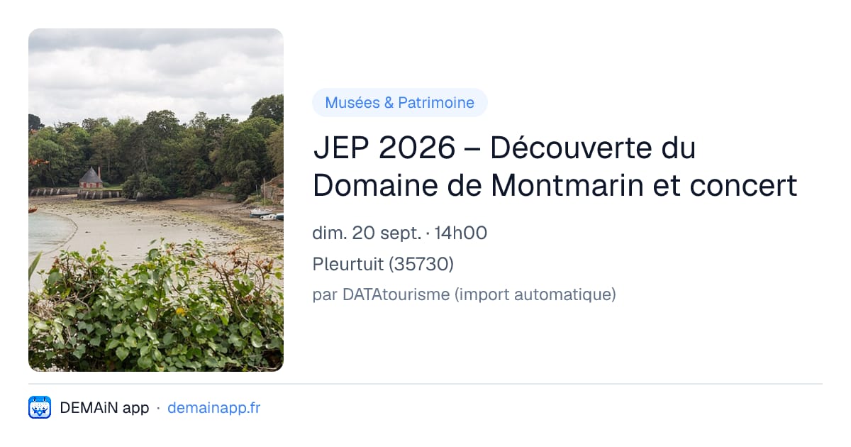 JEP 2026 – Découverte du Domaine de Montmarin et concert — Pleurtuit