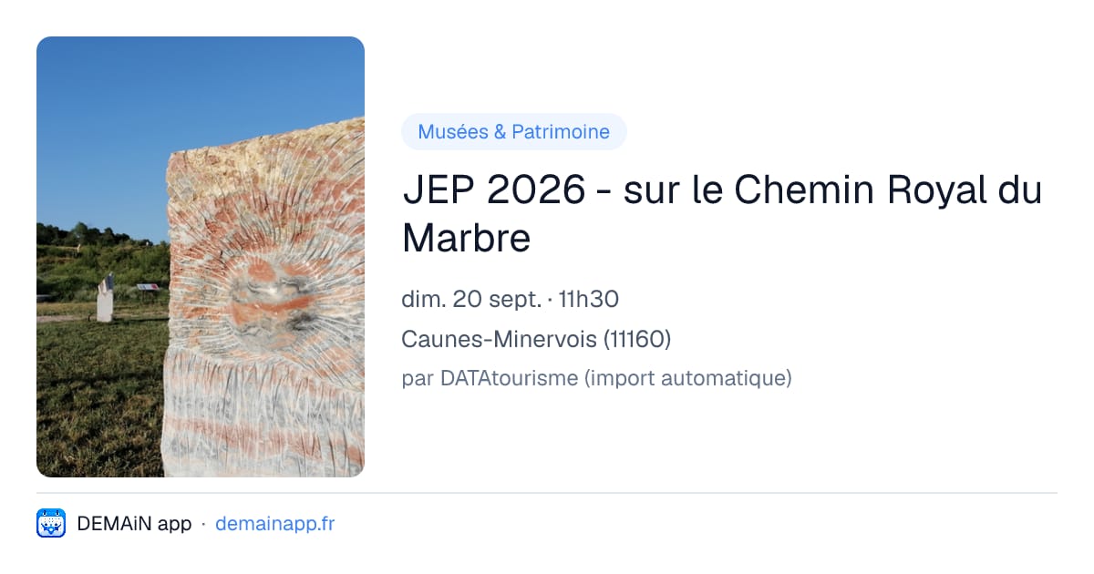 JEP 2026 - sur le Chemin Royal du Marbre — Caunes-Minervois