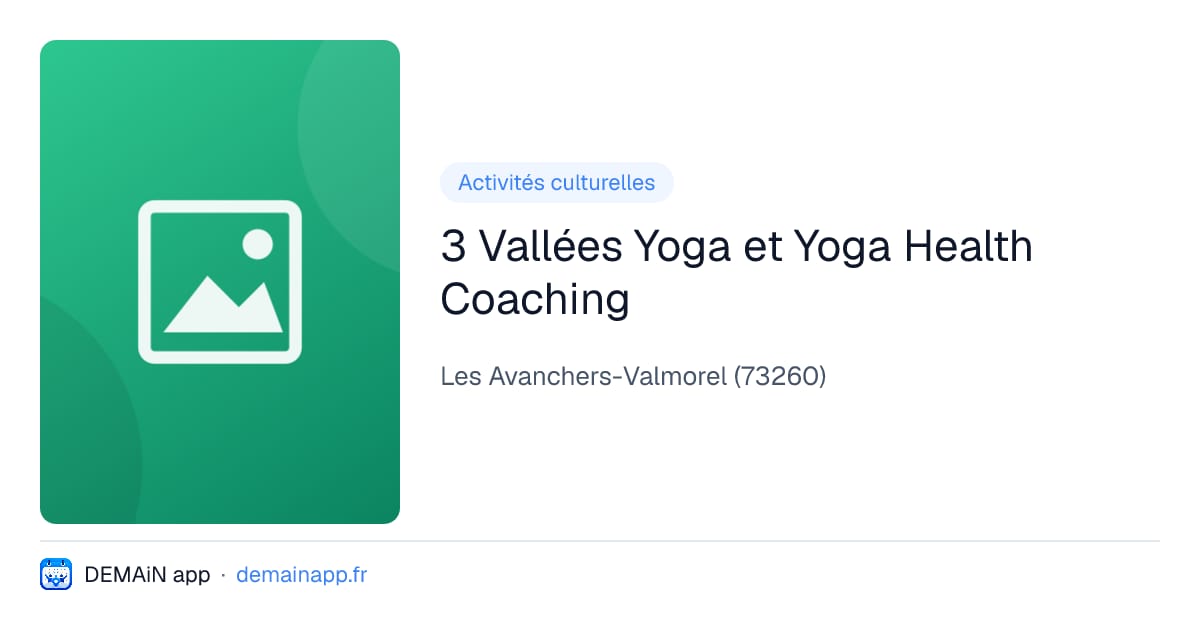 3 Vallées Yoga et Yoga Health Coaching — Les Avanchers-Valmorel