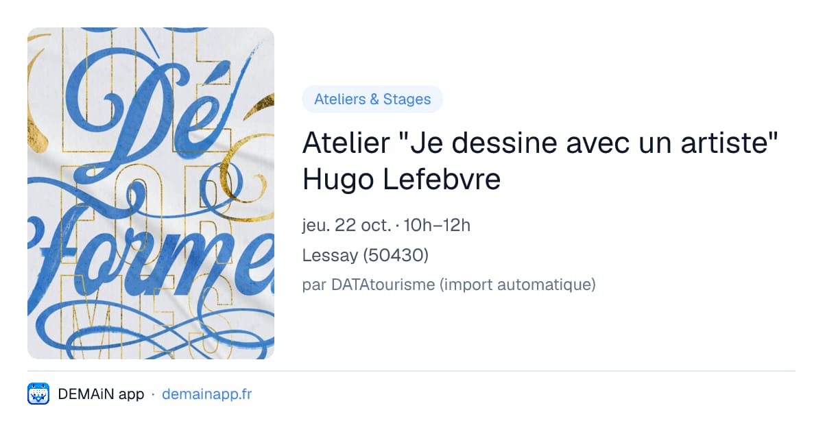 Atelier "Je dessine avec un artiste" Hugo Lefebvre — Lessay
