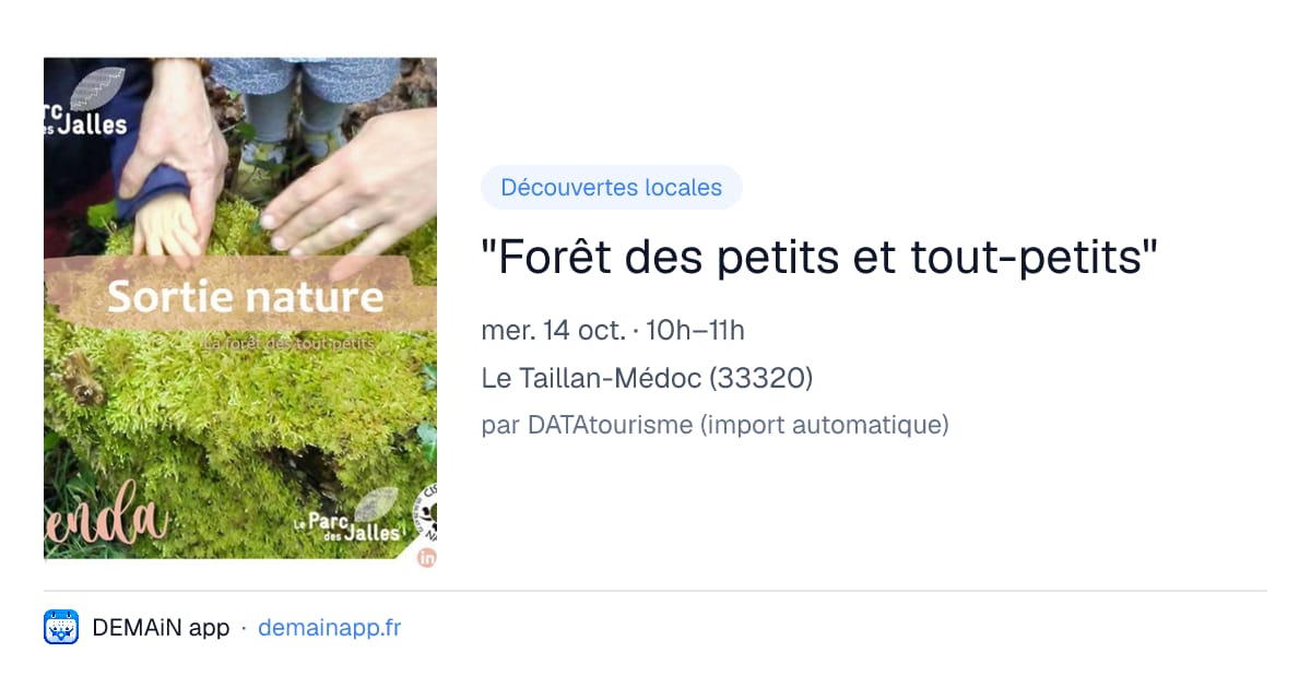 "Forêt des petits et tout-petits" — Le Taillan-Médoc