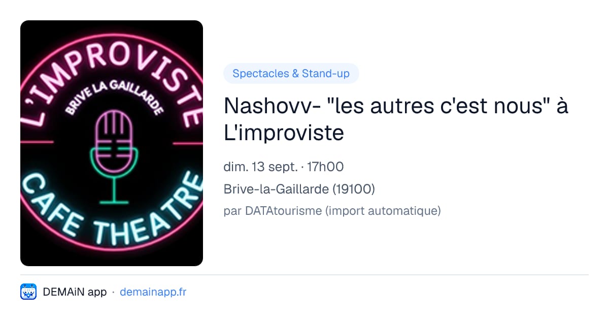 Nashovv- "les autres c'est nous" à L'improviste — Brive-la-Gaillarde
