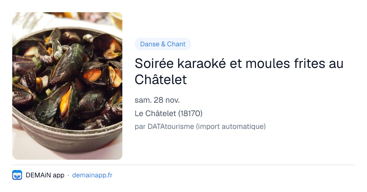 Soirée karaoké et moules frites au Châtelet — Le Châtelet